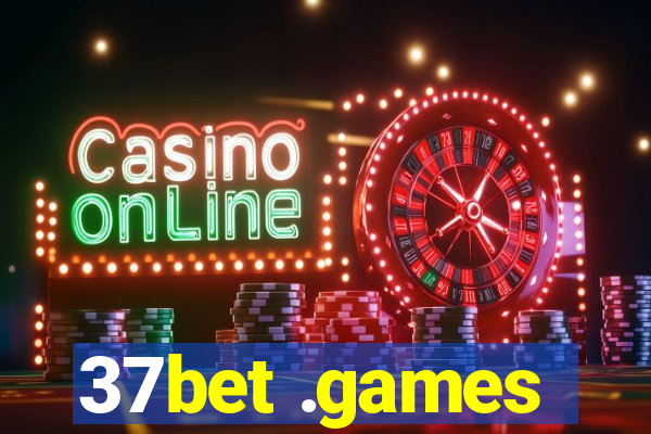 37bet .games